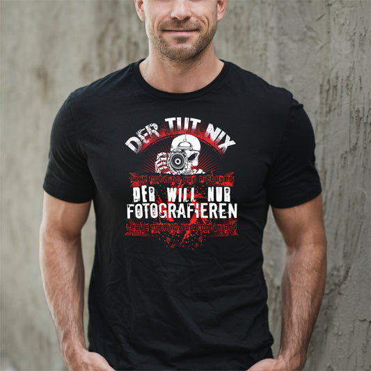 Urbex T-Shirt „Der tut nix – der will nur fotografieren“ | Lost Place Shirt für Fotografen | Schwarz XS–3XL